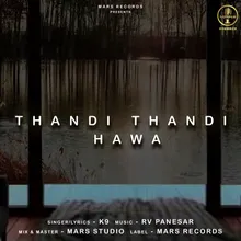 Thandi Thandi Hawa